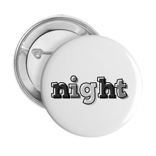 Pinback Buttons night